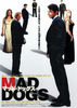 マッド・ドッグス