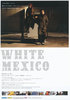 WHITE MEXICO　ホワイト・メキシコ