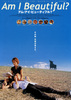 アム・アイ・ビューティフル？