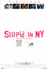 ステューピッド・イン・ニューヨーク