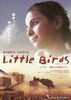 Little Birds　リトル バーズ　－イラク 戦火の家族たち－