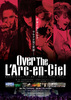 Over The L'Arc-en-Ciel