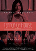 TERROR OF HOUSE　テラーオブハウス